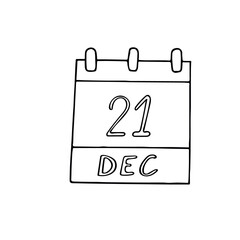 calendar hand drawn in doodle style. December 21. Day, date. icon, sticker element for design, planning, business holiday