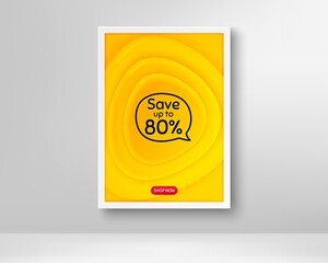 Save up to 80%. Frame with orange poster. Discount Sale offer price sign. Special offer symbol. Fluid gradient shapes and chat bubble. Banner with plastic background. Discount speech bubble. Vector
