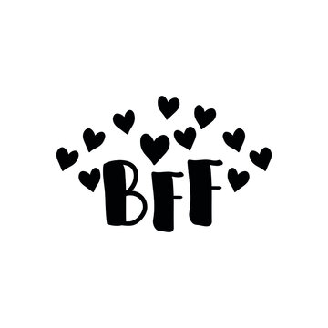 BFF. Best friends forever. Vector illustration. Lettering. Ink illustration. t-shirt design.