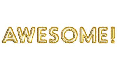 Word AWESOME! made of inflatable balloons isolated on white background. Illustration of foil balloon font