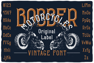 Original label font named Bobber Motorcycles. Vintage typeface for any your design like posters, t-shirts, logo, labels etc.