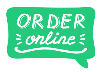 Order online. Online shopping concept, lettering calligraphy illustration. Vector eps hand drawn brush trendy green sticker with text isolated on white background for banners, templates, postcards.