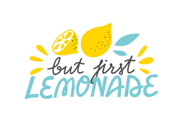 But first lemonade sign. Fresh lemon summer lettering. Refreshing logo for beverage stand. Cold drink flat hand drawn print banner.  - obrazy, fototapety, plakaty