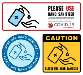 Use Hand Sanitizer sign vector Illustration, Content - Please use hand sanitizer, precaution for covid-19 pandemic situation