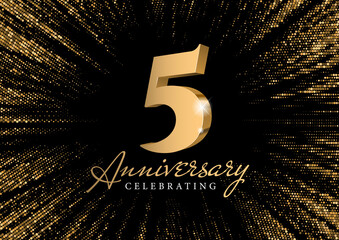 Anniversary 5. gold 3d numbers. Against the backdrop of a stylish flash of gold sparkling from the center on a black background. Poster template for Celebrating 5th anniversary event party. Vector