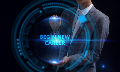 Business, Technology, Internet and network concept. Young businessman working on a virtual screen of the future and sees the inscription: Begin new career