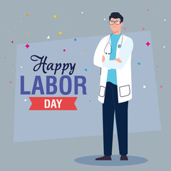 labor day poster, with man doctor vector illustration design