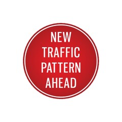 new traffic pattern ahead signboard