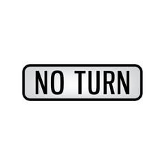 no turn road sign