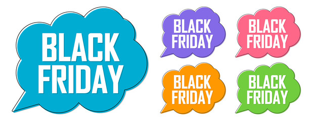 Black Friday, Set Sale speech bubble banners design template, discount tags, final season offers, vector illustration