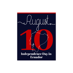 Calendar sheet, vector illustration on the theme of Independence Day in Ecuador on August 10. Decorated with a handwritten inscription AUGUST and outline Ecuador map.