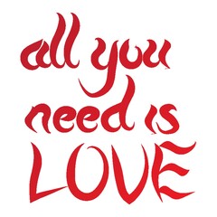 all you need is love lettering