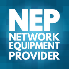 NEP - Network Equipment Provider acronym, technology concept background