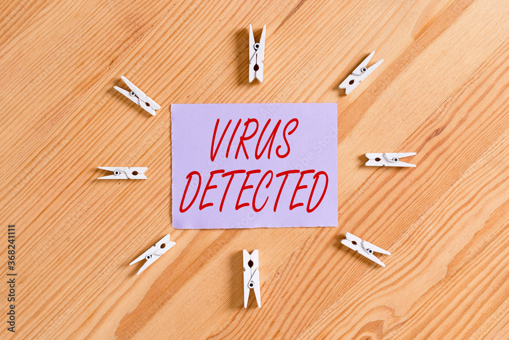 Poster handwriting text virus detected. conceptual photo a computer program used to prevent and remove malw