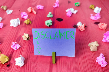 Writing note showing Disclaimer. Business concept for relinquishment of or formal refusal to accept...