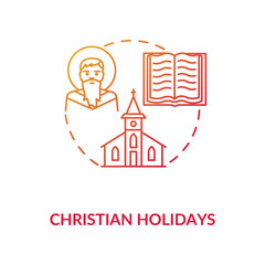 Christian holidays concept icon. Traditional religious events and festivals. Christianity idea thin line illustration. God, church and bible vector isolated outline RGB color drawing
