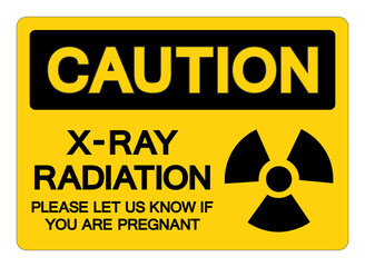 Caution X-Ray Radiation Please Let Us Know If You Are Pregnant Symbol Sign, Vector Illustration, Isolate On White Background Label. EPS10