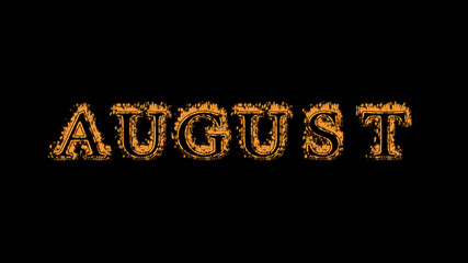 august fire text effect black background. animated text effect with high visual impact. letter and text effect. Alpha Matte. 