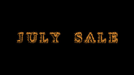 july sale fire text effect black background. animated text effect with high visual impact. letter and text effect. Alpha Matte. 