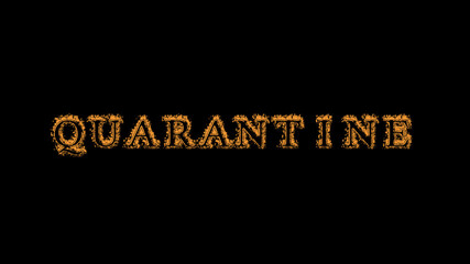 quarantine fire text effect black background. animated text effect with high visual impact. letter and text effect. Alpha Matte. 