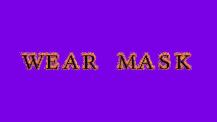 wear mask fire text effect violet background. animated text effect with high visual impact. letter and text effect. Alpha Matte. 