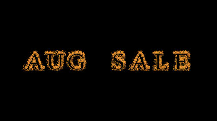aug sale fire text effect black background. animated text effect with high visual impact. letter and text effect. Alpha Matte. 