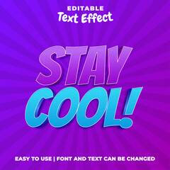 Stay Cool - Editable 3d Text Effect Style