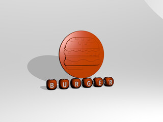3D illustration of BURGER graphics and text made by metallic dice letters for the related meanings of the concept and presentations. food and background