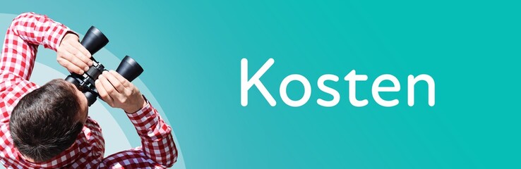Naklejka premium Kosten. Mann mit Fernglas aus Vogelperspektive. Beobachtung, Draufsicht, Panorama. Business Text auf blau. Statistik, Wirtschaft