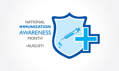 Obraz premium National Immunization Awareness Month observed in August
