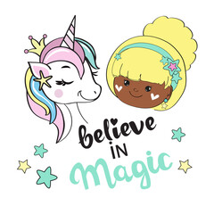 Beautiful vector cartoon illustration with a girl's head and a unicorn. Lettering believe in magic