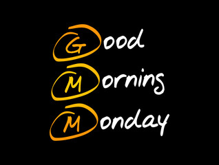 Obraz premium GMM - Good Morning Monday acronym, concept background