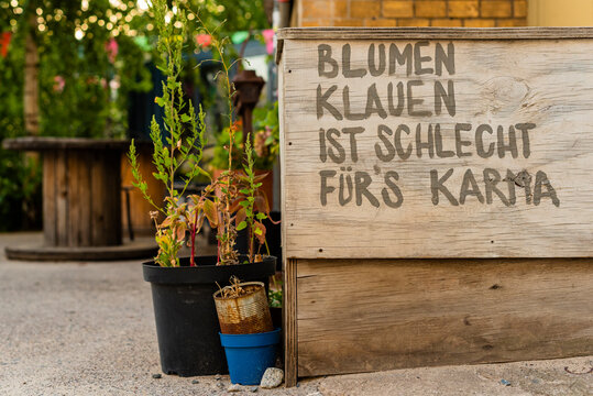 A saying in German: Stealing flowers is bad for karma
