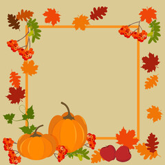 Naklejka na ściany i meble Vector illustration of pumpkins, rowan berries and autumn leaves with frame and place for your text. For decoration for Thanksgiving holiday, harvest autumn festivity.