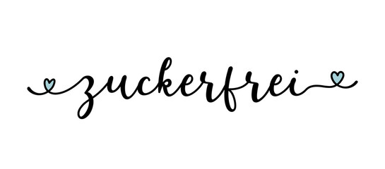 Hand sketched ZUCKERFREI quote in German as banner or logo. Translated Sugar Free. Lettering for header, label, announcement; advertising