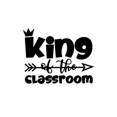 King of the School- saying text with crown. Good for children T shirt print, greeting card, poster, banner, textile print design.