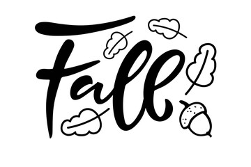 Obraz premium Fall Hand written lettering with acorn and oak leaves on white background. Vector calligraphy illustration. Fall, autumn, Thanksgiving Design element for poster, banner, card, badges, t-shirt, prints.