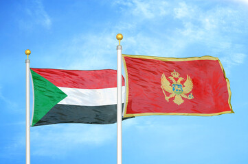 Naklejka na ściany i meble Sudan and Montenegro two flags on flagpoles and blue sky