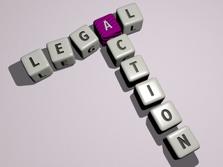 LEGAL ACTION combined by dice letters and color crossing for the related meanings of the concept. illustration and business