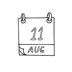 calendar hand drawn in doodle style. August 11. Day, date. icon, sticker, element, design. planning, business holiday
