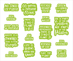 Sticker set template with hand drawn vector lettering. Unique phrases about eco, waste management. Motivational quote for choosing eco friendly lifestyle, using reusable products. Modern typography.