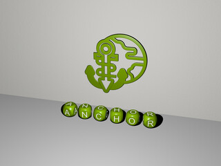 3D representation of ANCHOR with icon on the wall and text arranged by metallic cubic letters on a mirror floor for concept meaning and slideshow presentation. illustration and background