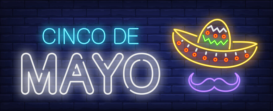 Cinco de mayo neon text with sombrero and moustache. Mexican culture and holiday design. Night bright neon sign, colorful billboard, light banner. illustration in neon style.