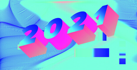 3D Holographic digits on neon vivid background. 2021 Happy New Year concept illustration for poster, cover, calendar or wall print in retrofuturistic synthwave and vaporwave style.