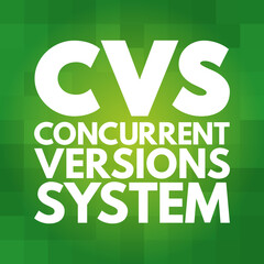 Naklejka premium CVS - Concurrent Versions System acronym, technology concept background
