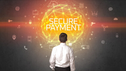 Rear view of a businessman with SECURE PAYMENT inscription, online security concept
