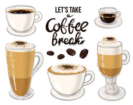 Collection of various coffee cups on white background. Coffee break lettering. Positive greeting card. Vector illustration.