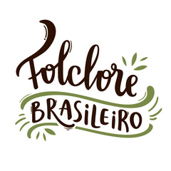 Folclore. Brazilian Folklore. Brazilian Portuguese Hand Lettering Calligraphy. Vector. Brazilian legends and tales. - obrazy, fototapety, plakaty