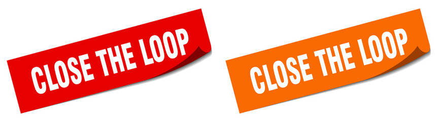 close the loop paper peeler sign set. close the loop sticker