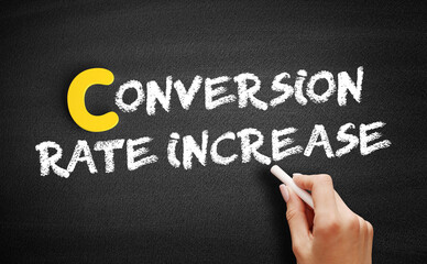 Conversion Rate Increase text on blackboard, business concept background